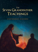 The Seven Grandfather Teachings (HC)