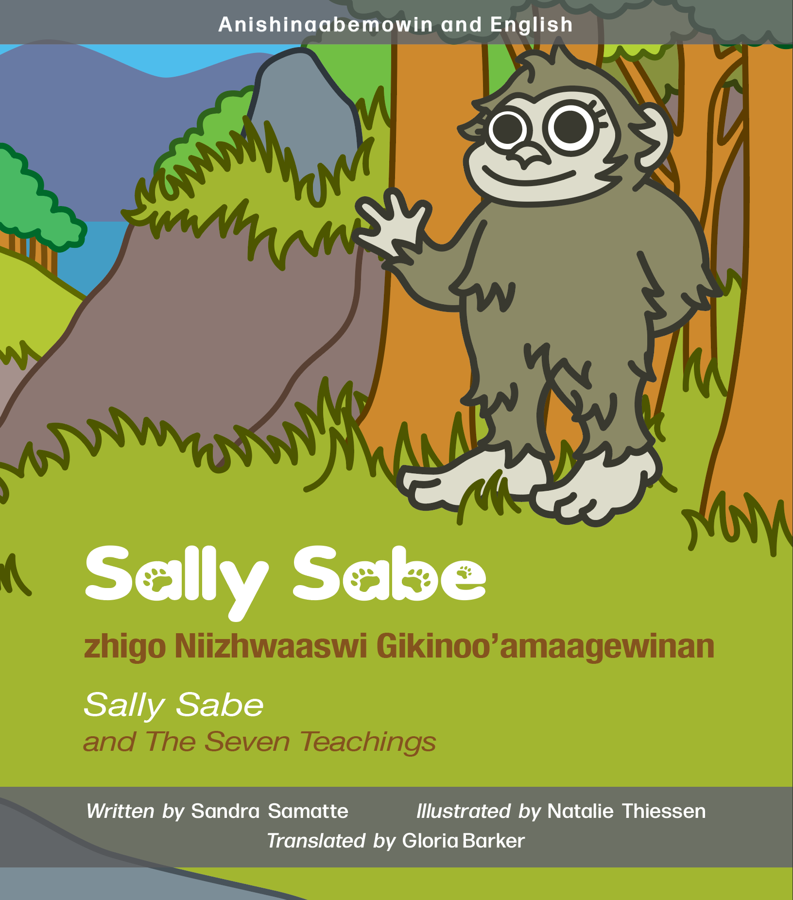 Early Years Seven Teachings book Sally Sabe in Anishinaabemowin and En
