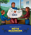 Mama Shares About and Papa Shares About Métis series. (Set of 10 books)