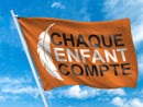 Large Flag - Chaque Enfant Compte