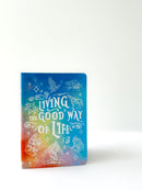 Journal (Living the Good Way of Life)