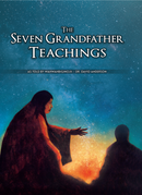 The Seven Grandfather Teachings