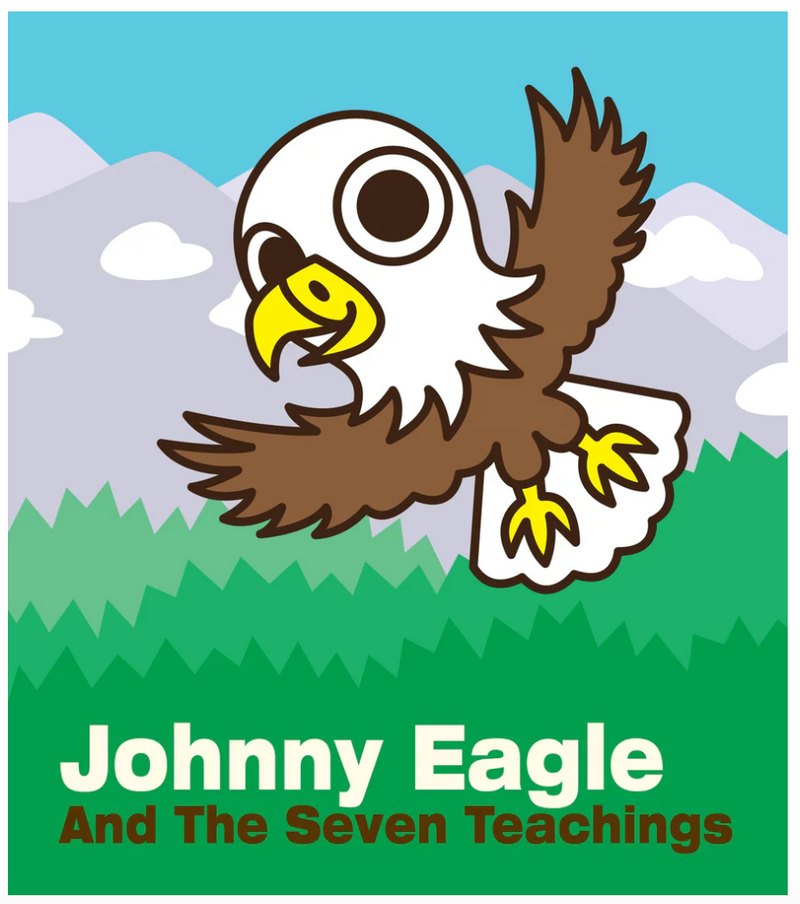 Johnny Eagle and The Seven Teachings