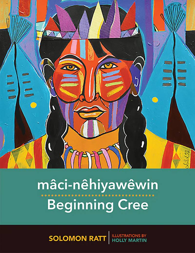 Mâci-nêhiyawêwin / Beginning Cree