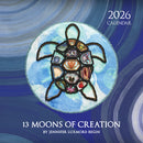 2026 12-Month 13 Moons of Creation Wall Calendar (Available November 30th)