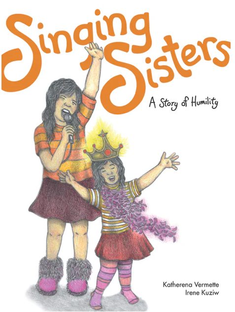 Singing Sisters: A Story of Humility