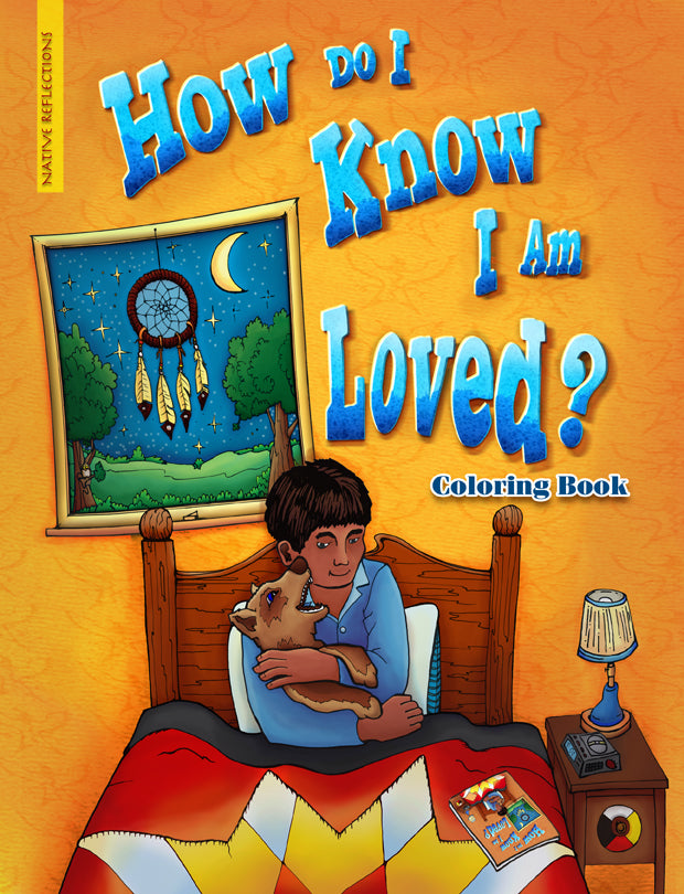 Coloring Book - How Do I Know I Am Loved?