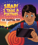 Snap! I Take A Picture The Camping Trip
