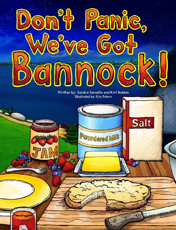 Don't Panic We've Got Bannock!