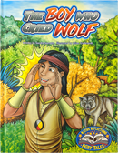 The Boy Who Cried Wolf