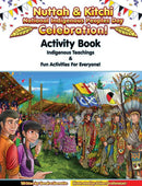 Nuttah & Kitchi: National Indigenous Peoples Day Celebration (Activity Book)