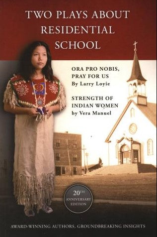 Two Plays about Residential School