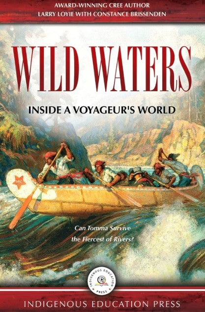 Wild Waters : Inside a Voyageur's World
